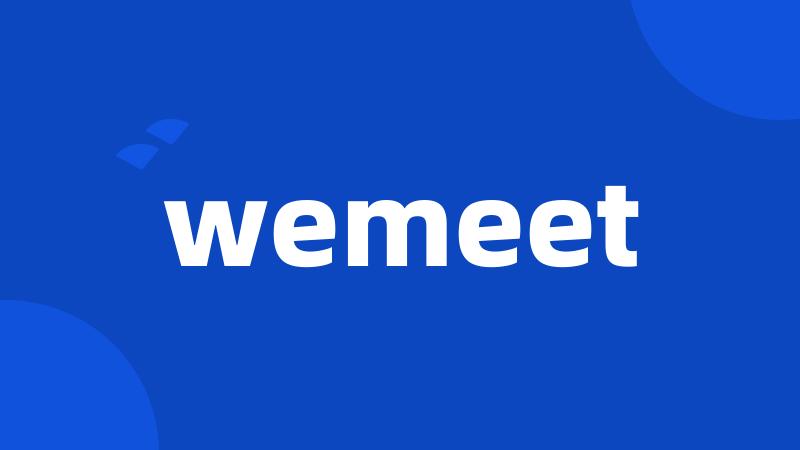 wemeet