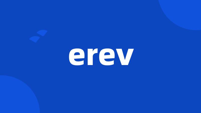 erev