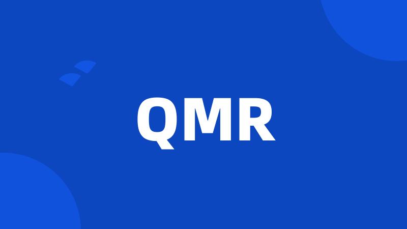 QMR