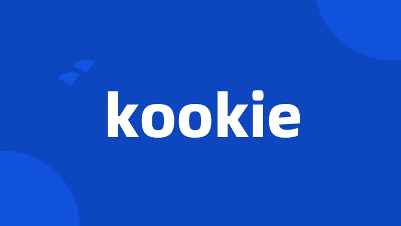 kookie