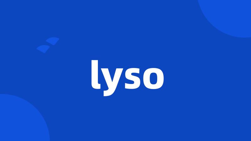 lyso