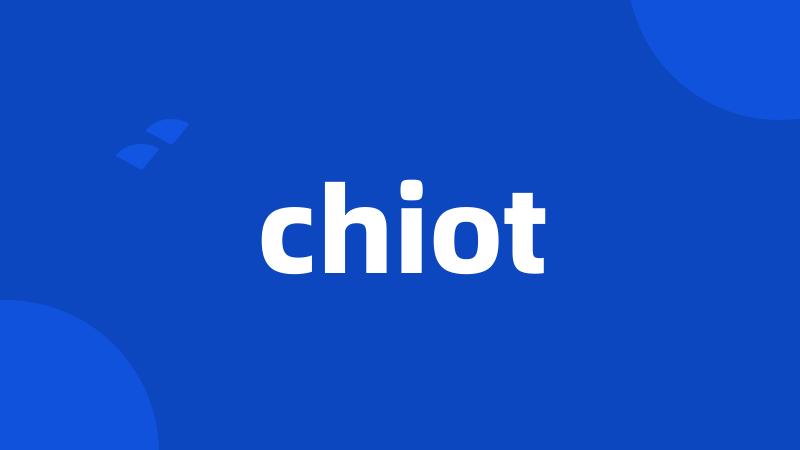 chiot