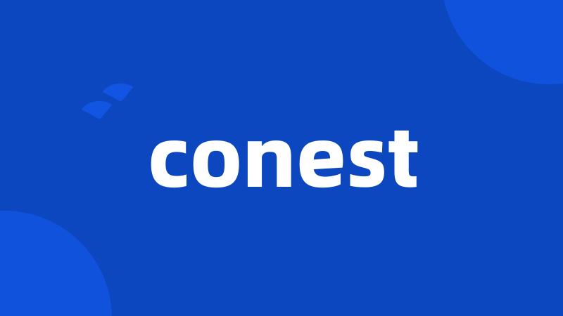 conest