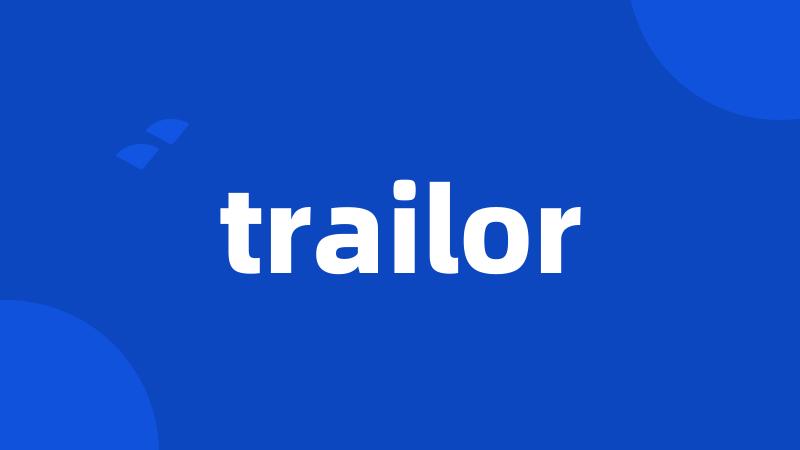 trailor