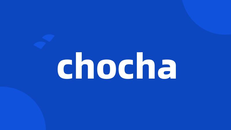 chocha