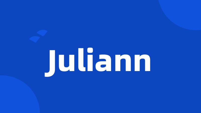 Juliann