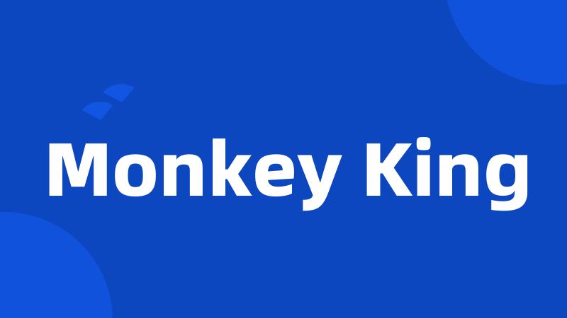 Monkey King