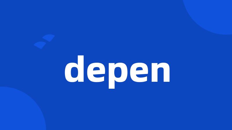 depen