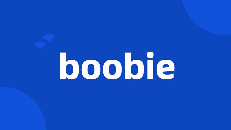 boobie