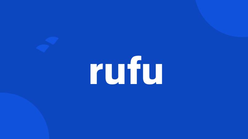 rufu