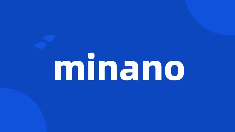 minano