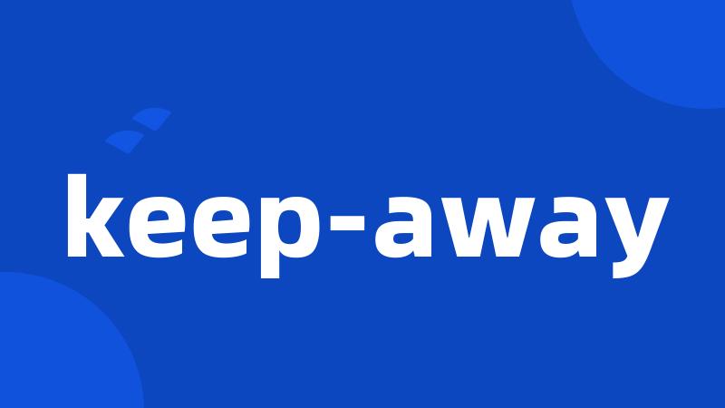 keep-away