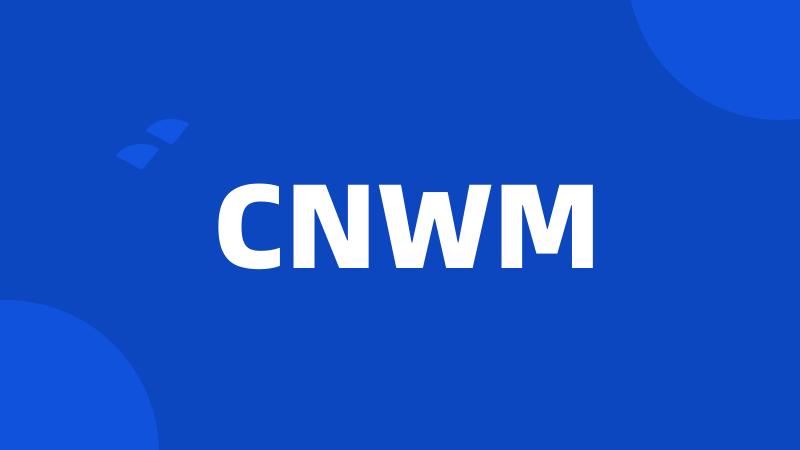 CNWM