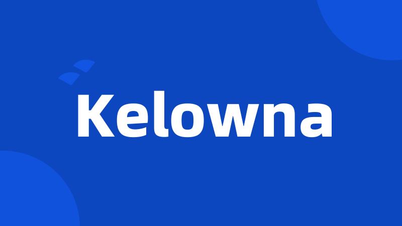 Kelowna