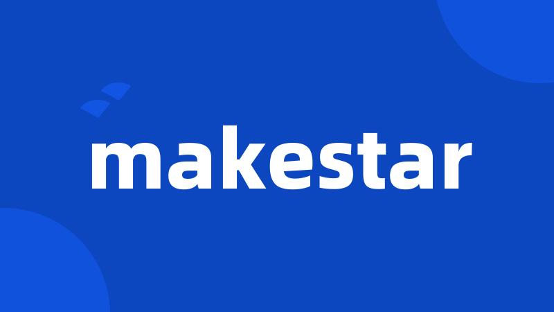 makestar