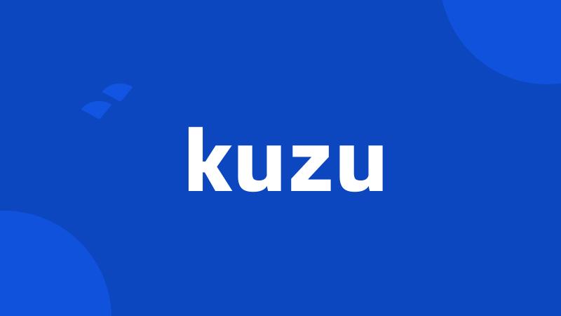 kuzu