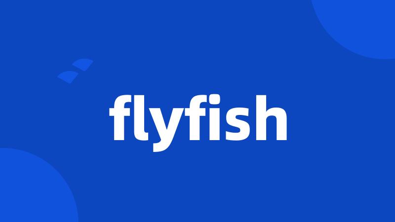 flyfish