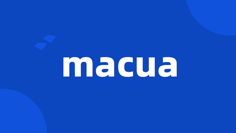 macua