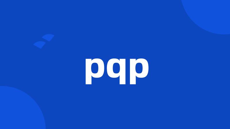 pqp