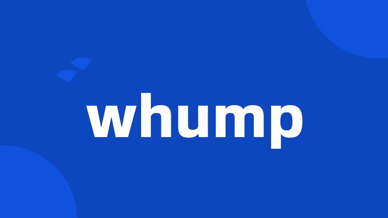 whump