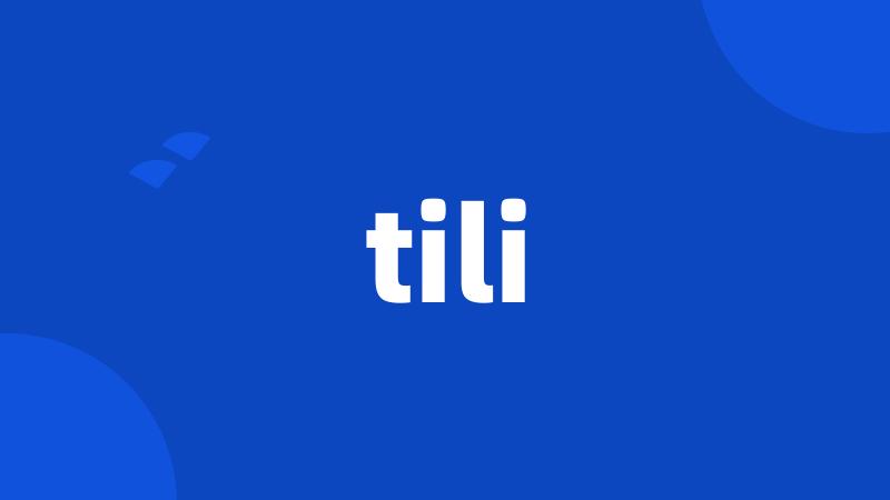 tili