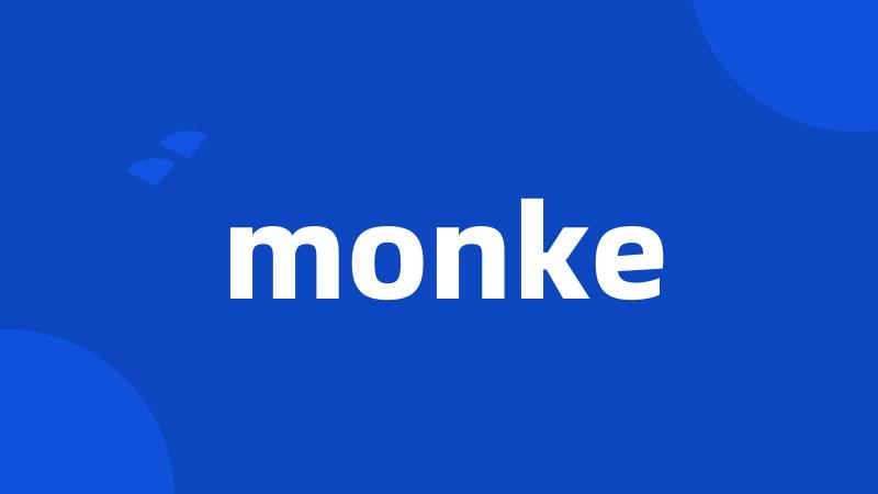 monke