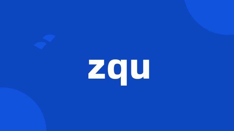 zqu