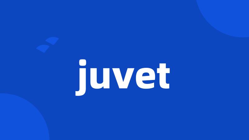 juvet