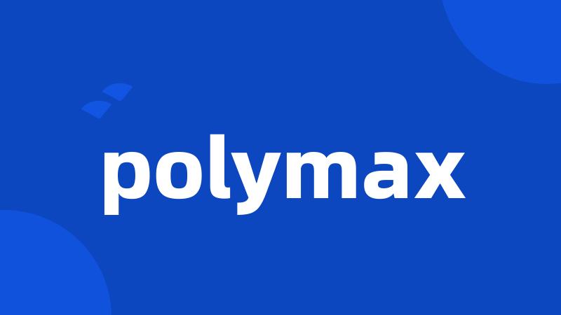 polymax