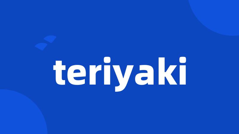 teriyaki