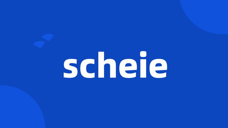 scheie