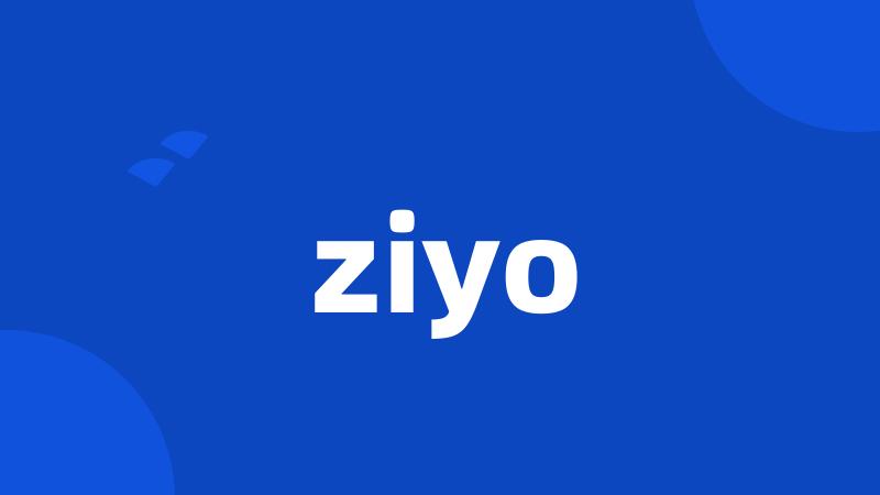 ziyo