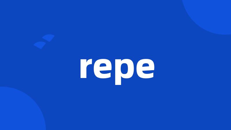 repe