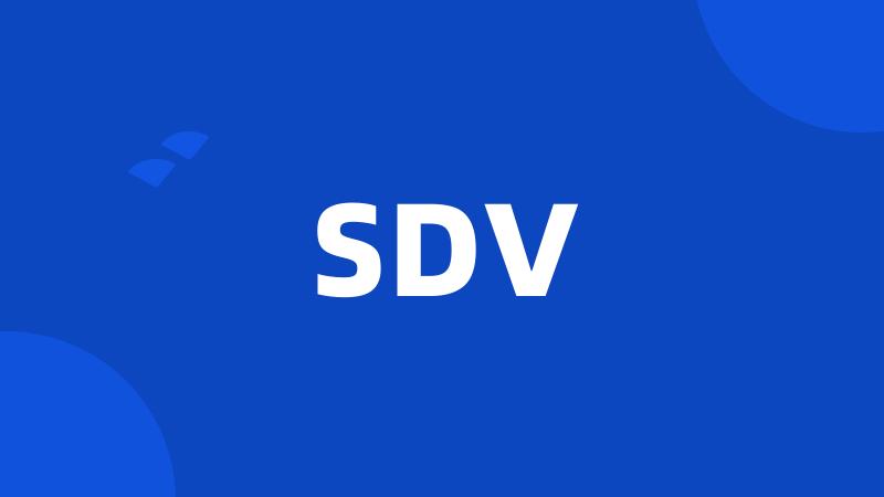 SDV