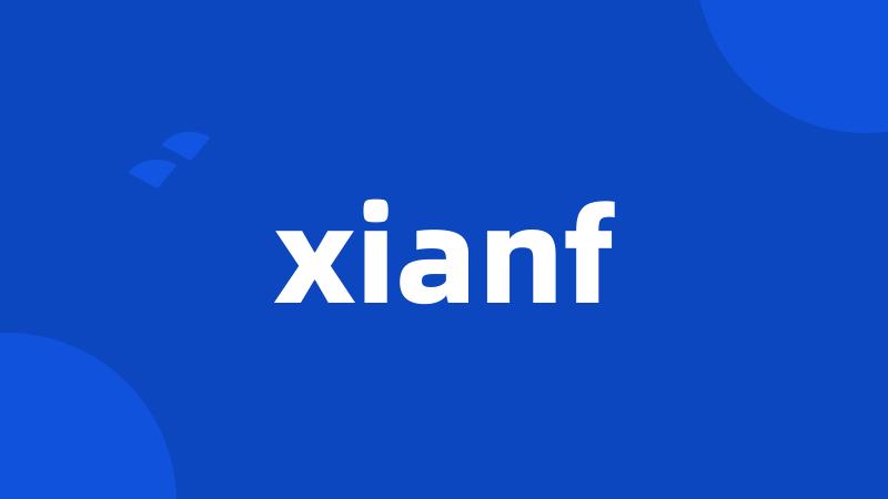 xianf