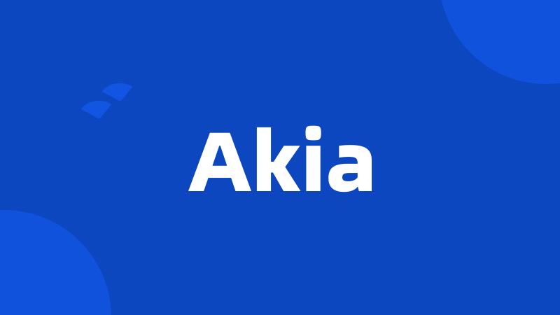 Akia