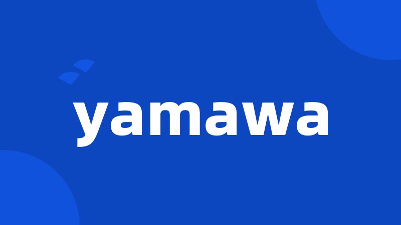 yamawa