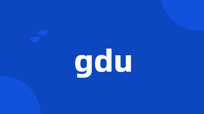 gdu