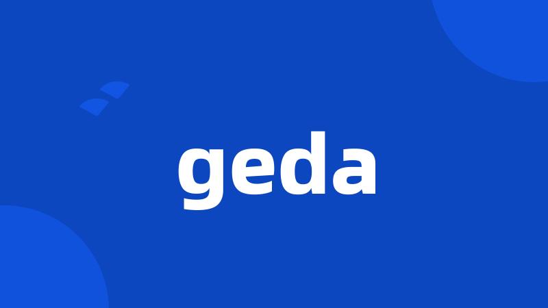 geda