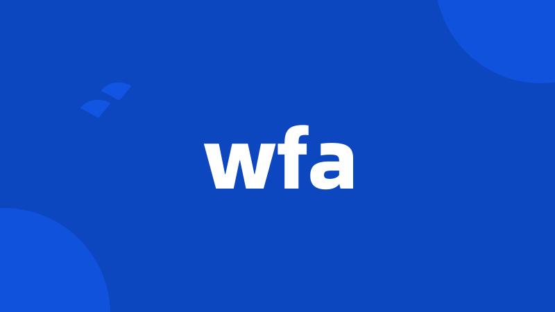 wfa