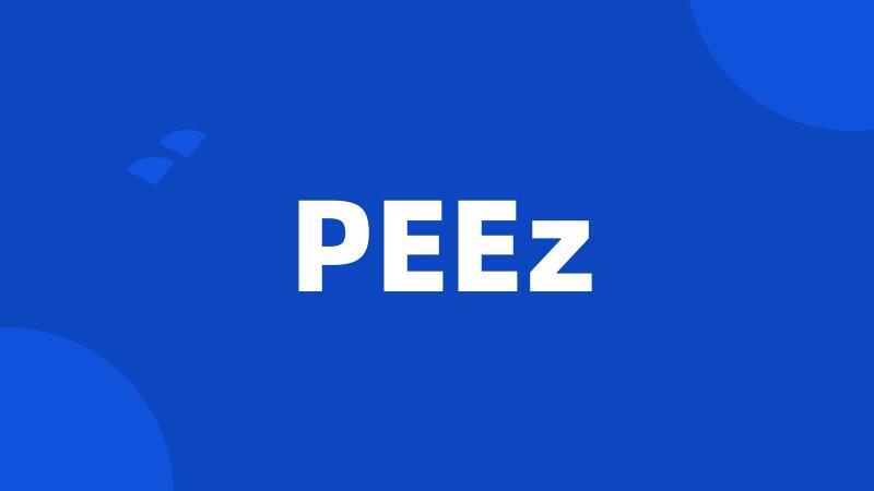 PEEz