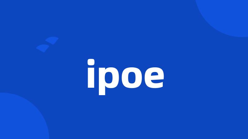 ipoe