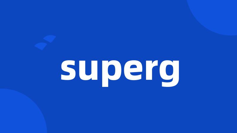 superg