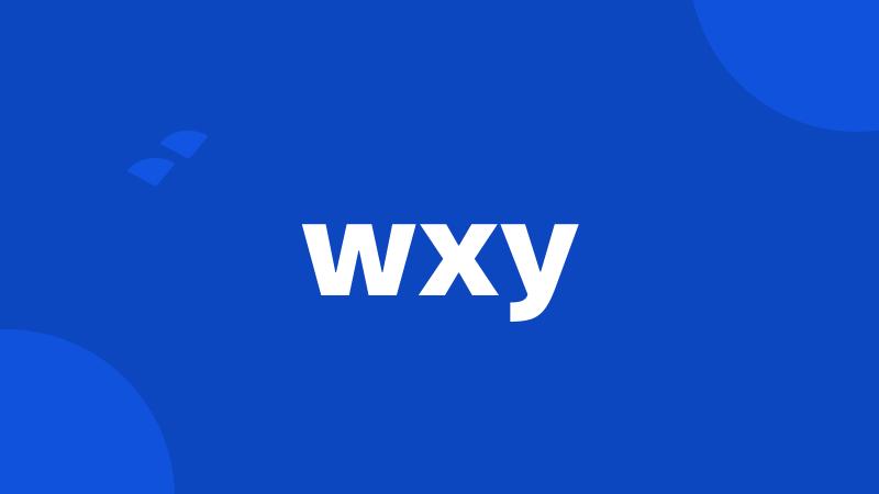 wxy