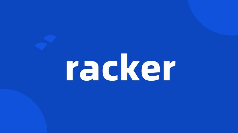 racker