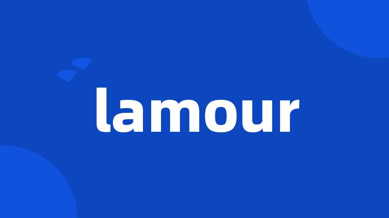 lamour