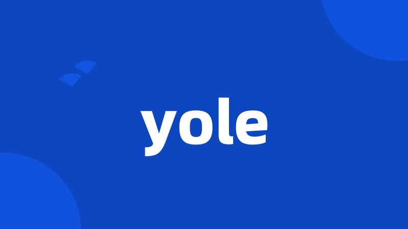 yole