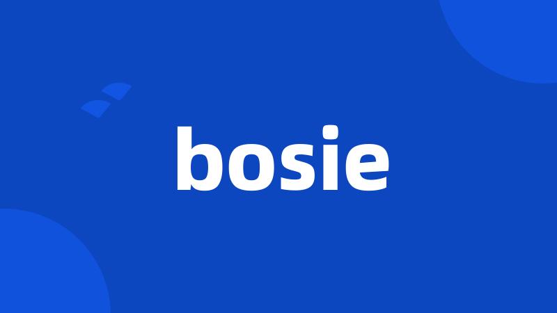 bosie