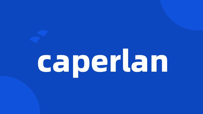 caperlan