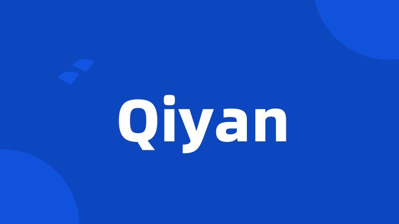 Qiyan